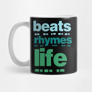 Beats Rhymes Life 28.0 Mug